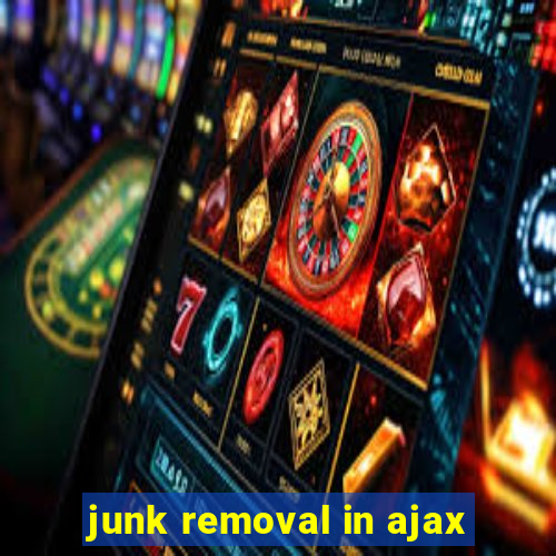 junk removal in ajax